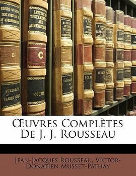Paperback OEuvres Complètes De J. J. Rousseau [French] Book