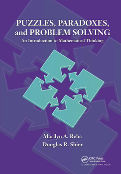 Paperback Puzzles, Paradoxes, and Problem Solving: An Introduction to Mathematical Thinking Book