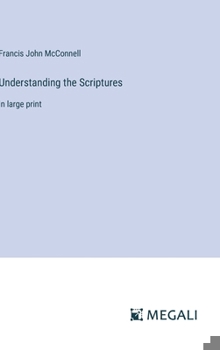 Hardcover Understanding the Scriptures: in large print Book