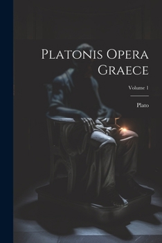 Paperback Platonis opera Graece; Volume 1 [Latin] Book