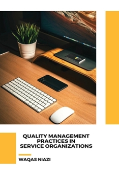 Paperback Quality Management Practices in Service Organizations Book