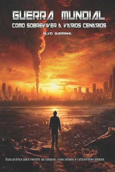 Paperback Guerra Mundial- Como Sobreviver a Varios Cenarios [Portuguese] Book