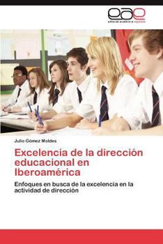 Paperback Excelencia de La Direccion Educacional En Iberoamerica [Spanish] Book