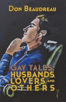 Paperback Gay Tales: Husbands, Lovers, and Others Book