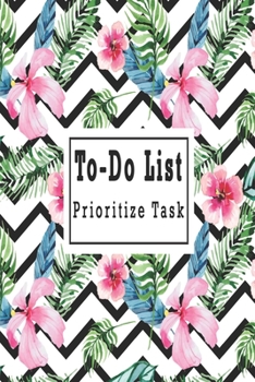 To-Do List Prioritize Task: Daily To Do List Notebook Planner and Daily Task Manager with Checkboxes (Work Day Organizer notebook)