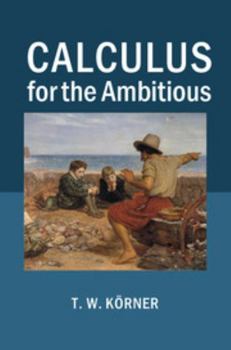 Paperback Calculus for the Ambitious Book