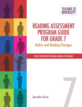 Loose Leaf Reading Assessment Program Guide for Grade 7: Rubric and Reading Passages Book