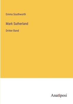 Mark Sutherland: Dritter Band (German Edition)