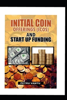 Paperback Initial Coin Offering(icos) and Start Up Funding Book