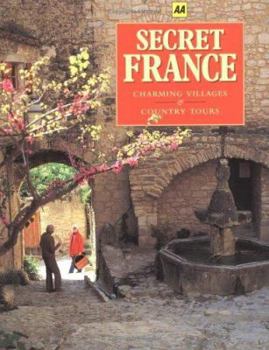 Paperback Secret France: Charming Villages & Country Tours Book