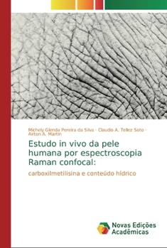 Estudo in vivo da pele humana por espectroscopia Raman confocal