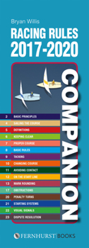 Spiral-bound Racing Rules Companion 2017-2020: The Essential Compact Guide for All Racing Sailors Who Want to Win Book