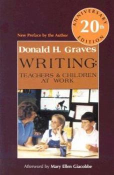 Paperback Writing, 20th Anniversary Ed: Teachers & Children at Work Book