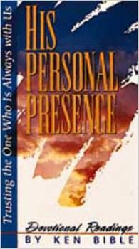 Paperback His Personal Presence: Trusting the One Who Is Always with Us Book