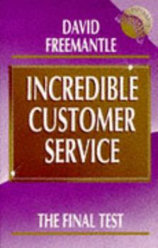 Paperback Incredible Customer Service Book