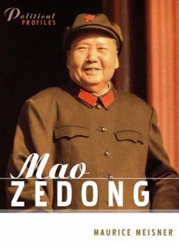 Mao Zedong: A Political and Intellectual Portrait (Polity Political Profiles Series) - Book  of the Political Profiles