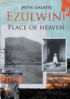 Paperback Ezulwini: Place of Heaven Book