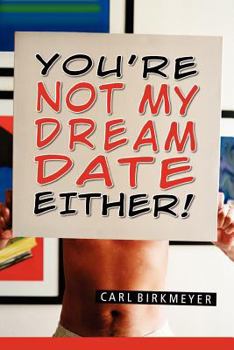 Paperback You're Not My Dream Date Either! Book