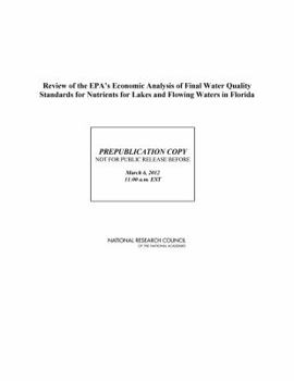 Review of the Epa's Economic Analysis of Final Water Quality Standards for Nutrients for Lakes and Flowing Waters in Florida