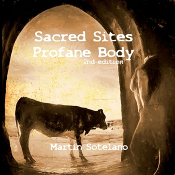 Paperback Sacred Sites, Profane Body (2nd edition) Book