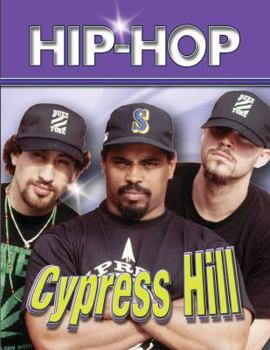 Cypress Hill (Hip Hop Series 2) - Book  of the Hip-Hop Artists