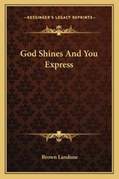 Paperback God Shines and You Express Book