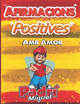 Paperback Padrí Miquel Affirmacions Positives: Positive Affrimations Book