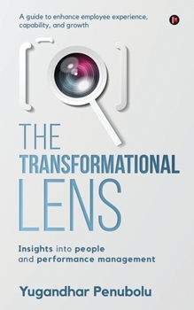 Paperback The Transformational Lens: Insights into people and performance management Book