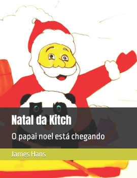 Paperback Natal da Kitch: O papai noel est? chegando [Portuguese] Book