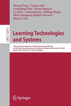 Paperback Learning Technologies and Systems: 19th International Conference on Web-Based Learning, Icwl 2020, and 5th International Symposium on Emerging Technol Book