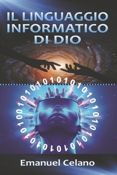 Paperback Il Linguaggio Informatico Di Dio [Italian] Book