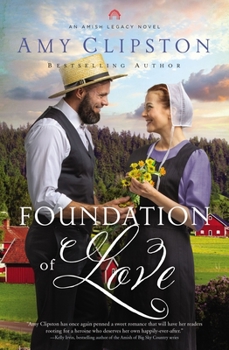 Foundation of Love - Book #1 of the An Amish Legacy