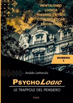 Paperback PSYCHOLOGIC - Le trappole del pensiero [Italian] Book