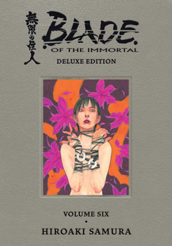 Hardcover Blade of the Immortal Deluxe Volume 6 Book