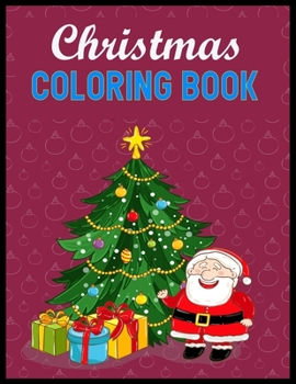 Christmas Coloring Book: a beautiful colouring book with wonderful designs