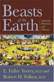 Hardcover Beasts of the Earth: Animals, Humans, and Disease Book
