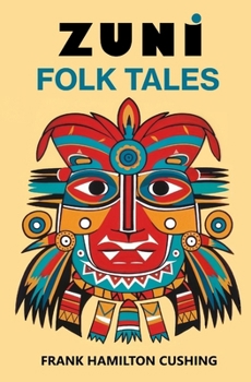 Paperback Zuni Folk Tales Book