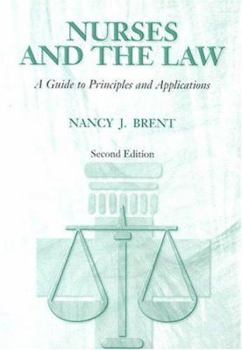 Paperback Nurses and the Law: A Guide to Principles and Applications Book