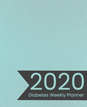 Paperback 2020 Diabetes Weekly Planner: Log Book Calendar & Journal for Diabetes Baby Blue Striped Cover Design Book