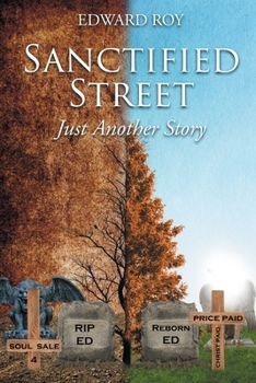 Paperback Sanctified Street: Just Another Story Book