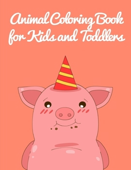 Animal Coloring Book for Kids and Toddlers: Creative haven christmas inspirations coloring book
