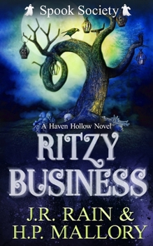 Ritzy Business (Spook Society, #2) - Book #2 of the Spook Society