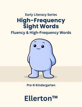Paperback High-Frequency Sight Words: Fluency & High-Frequency Words (Ellerton Literacy Series) Book