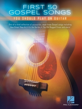 Paperback First 50 Gospel Songs You Should Play on Guitar Book