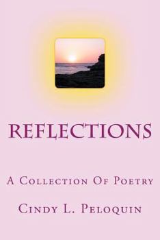 Paperback Reflections: A Collection Of Poetry Book