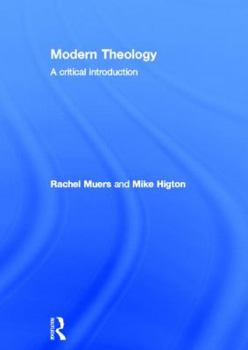 Hardcover Modern Theology: A Critical Introduction Book