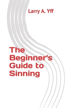 Paperback The Beginner's Guide to Sinning Book