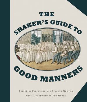Hardcover The Shaker's Guide to Good Manners Book