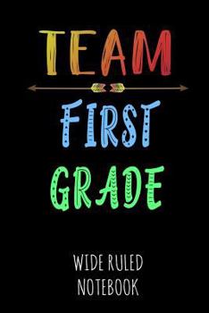 Team First Grade: Wide Ruled Notebook for School - Black