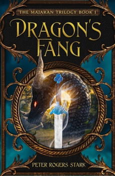 Dragon's Fang - Book #1 of the Majaran Trilogy